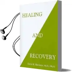Healing and Recovery Audiobook download free by David R. Hawkins