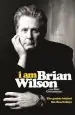 Audiobook I am Brian Wilson: The Genius Behind the Beach Boys author Brian Wilson