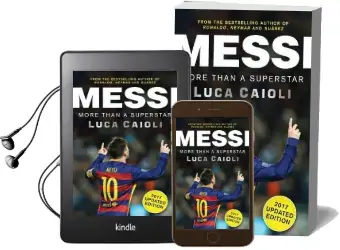 Messi - 2017 Updated Edition: More Than a Superstar Audiobook download free by Luca Caioli