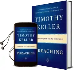 Preaching: Communicating Faith in an age of Skepticism Audiobook download free by Timothy Keller