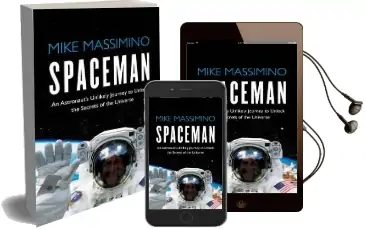 Spaceman: An Astronaut'S Unlikely Journey to Unlock the Secrets of the Universe Audiobook download free by Mike Massimino