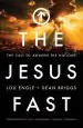 Audiobook The Jesus Fast: The Call to Awaken the Nations author Lou Engle