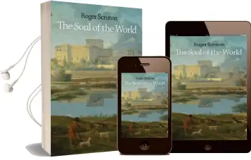 The Soul of the World Audiobook download free by Roger Scruton