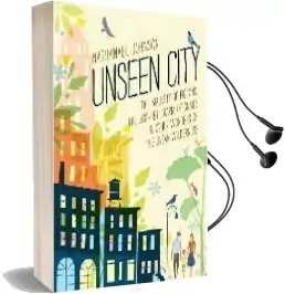Unseen City Audiobook download free by Nathanael Johnson