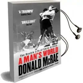 A Man'S World: The Double Life of Emile Griffith Audiobook download free by Donald Mcrae