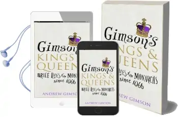 Gimson'S Kings and Queens: Brief Lives of the Forty Monarchs Since 1066 Audiobook download free by Andrew Gimson