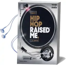 Hip hop Raised me Audiobook download free by Dj Semtex