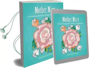Mother Mary: A Coloring Book for Prayer and Meditation Audiobook download free by Paraclete Press