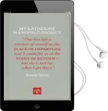My Katherine Mansfield Project Audiobook download free by Kirsty Gunn