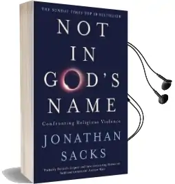 Not in God'S Name: Confronting Religious Violence Audiobook download free by Jonathan Sacks