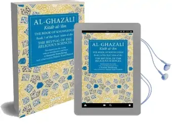 The Book of Knowledge: The Revival of the Religious Sciences Book 1 Audiobook download free by Abu Hamid Al Ghazali