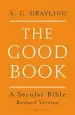 Audiobook The Good Book: A Secular Bible author A. C. Grayling