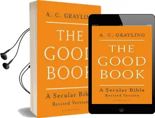 The Good Book: A Secular Bible Audiobook download free by A. C. Grayling
