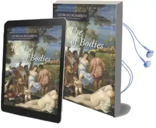 The use of Bodies: (Meridian: Crossing Aesthetics) Audiobook download free by Giorgio Agamben