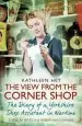 Audiobook The View From the Corner Shop: The Diary of a Yorkshire Shop Assistant in Wartime author Kathleen Hey