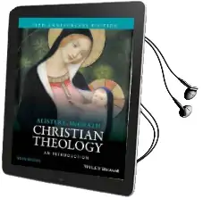 Christian Theology: An Introduction Audiobook download free by Alister E. Mcgrath