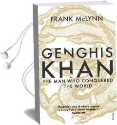 Genghis Khan: The man who Conquered the World Audiobook download free by Frank Mclynn