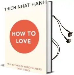 How to Love Audiobook download free by Thich Nhat Hanh