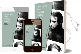 Interviews With Francis Bacon: The Brutality of Fact Audiobook download free by David Sylvester