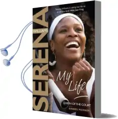 My Life: Queen of the Court Audiobook download free by Serena Williams