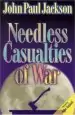 Audiobook Needless Casualties of war author John Paul Jackson