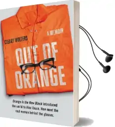 Out of Orange: A Memoir Audiobook download free by Cleary Wolters