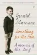 Audiobook Something for the Pain: A Memoir of the Turf author Gerald Murnane