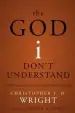 Audiobook The god i Don'T Understand: Reflections on Tough Questions of Faith author Christopher J. H. Wright