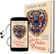 The Lost Tudor Princess: A Life of Margaret Douglas, Countess of Lennox Audiobook download free by Alison Weir