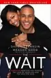 Audiobook The Wait: A Powerful Practice for Finding the Love of Your Life and the Life you Love author Meagan Good