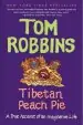 Audiobook Tibetan Peach pie: A True Account of an Imaginative Life author Tom Robbins