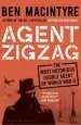 Audiobook Agent Zigzag: The True Wartime Story of Eddie Chapman: Lover, Traitor, Hero, spy author Ben Macintyre