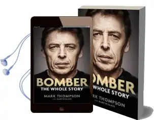 Bomber: The Whole Story Audiobook download free by Mark Thompson