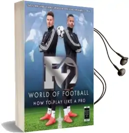 F2 World of Football: How to Play Like a pro (Skills Book 1) Audiobook download free by F2 Freestylers