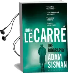 John le Carre: The Biography Audiobook download free by Adam Sisman