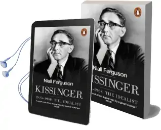 Kissinger: 1923-1968: The Idealist Audiobook download free by Niall Ferguson