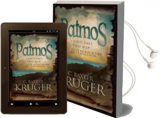 Patmos: Three Days, two Men, one Extraordinary Conversation Audiobook download free by C Baxter Kruger