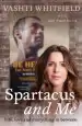 Audiobook Spartacus and me: Life, Love and Everything in Between author Vashti Whitfield