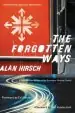 Audiobook The Forgotten Ways: Reactivating Apostolic Movements author Alan Hirsch