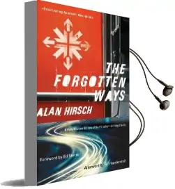 The Forgotten Ways: Reactivating Apostolic Movements Audiobook download free by Alan Hirsch