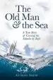 Audiobook The old man and the sea: A True Story of Crossing the Atlantic by Raft author Anthony Smith