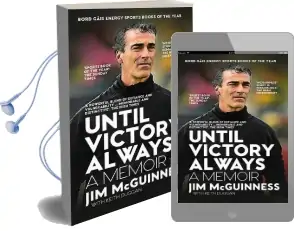 Until Victory Always: A Memoir Audiobook download free by Jim Mcguinness