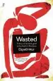 Audiobook Wasted: A Story of Alcohol, Grief and a Death in Brisbane author Elspeth Muir