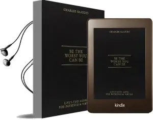 Be the Worst you can be: Life'S too Long for Patience and Virtue Audiobook download free by Charles Saatchi