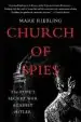 Audiobook Church of Spies: The Pope'S Secret war Against Hitler author Mark Riebling