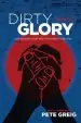 Audiobook Dirty Glory: Go Where Your Best Prayers Take you author Pete Greig