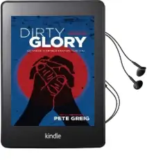 Dirty Glory: Go Where Your Best Prayers Take you Audiobook download free by Pete Greig