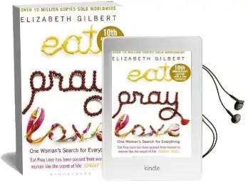 Eat Pray Love: One Woman'S Search for Everything Audiobook download free by Elizabeth Gilbert