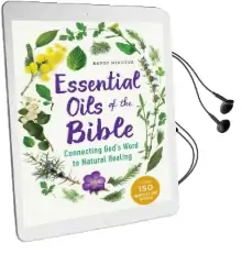 Essential Oils of the Bible: Connecting God'S Word to Natural Healing Audiobook download free by Randi Minetor