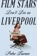 Audiobook Film Stars Don'T die in Liverpool: A True Story author Peter Turner